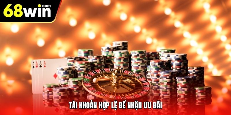 Tài khoản hợp lệ để tham gia nhận ưu đãi 2025
