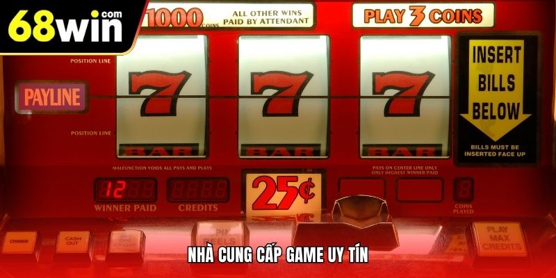 Nhà cung cấp game uy tín
